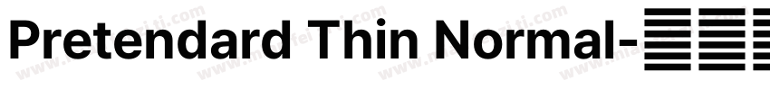 Pretendard Thin Normal字体转换